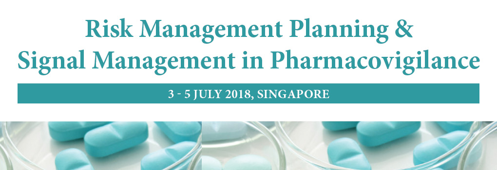 Risk Management Planning and Signal Management in Pharmacovigilance